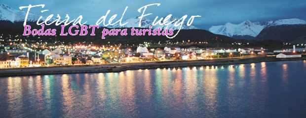 Tierra del Fuego habilita matrimonio a turistas que quieran casarse en el Fin del Mundo
